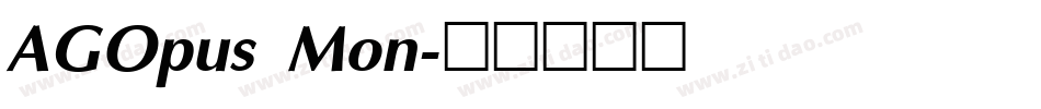 AGOpus Mon字体转换